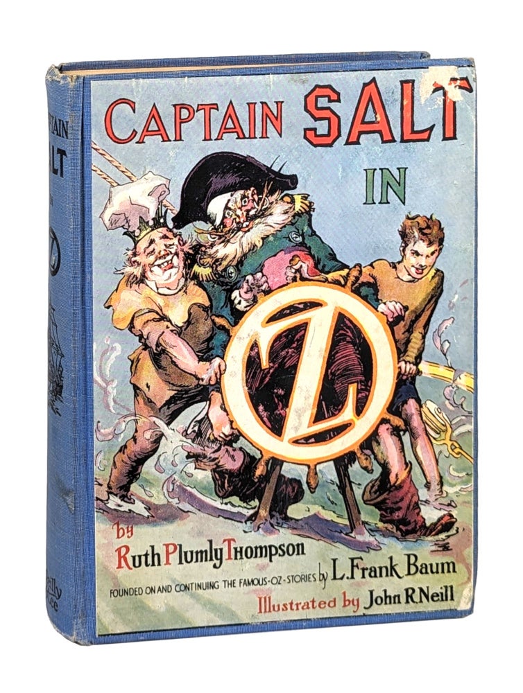 Item #27033 Captain Salt in Oz. Ruth Plumly Thompson, John R. Neill, L. Frank Baum, universe.