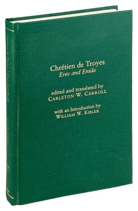 Item #27037 Erec and Enide. ed., trans, Chretien de Troyes, Carleton W. Carroll, William W....