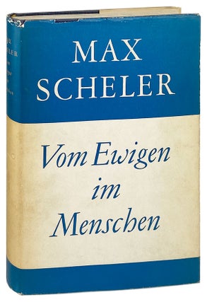 Item #27064 Vom Ewigen Im Menschen [Gesammelte Werke Band 5]. Max Scheler, Maria Scheler, ed