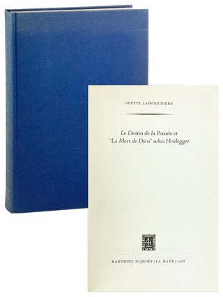 Item #27076 Le Destin de la Pensee et "La Mort de Dieu" selon Heidegger. Martin Heidegger, Odette...