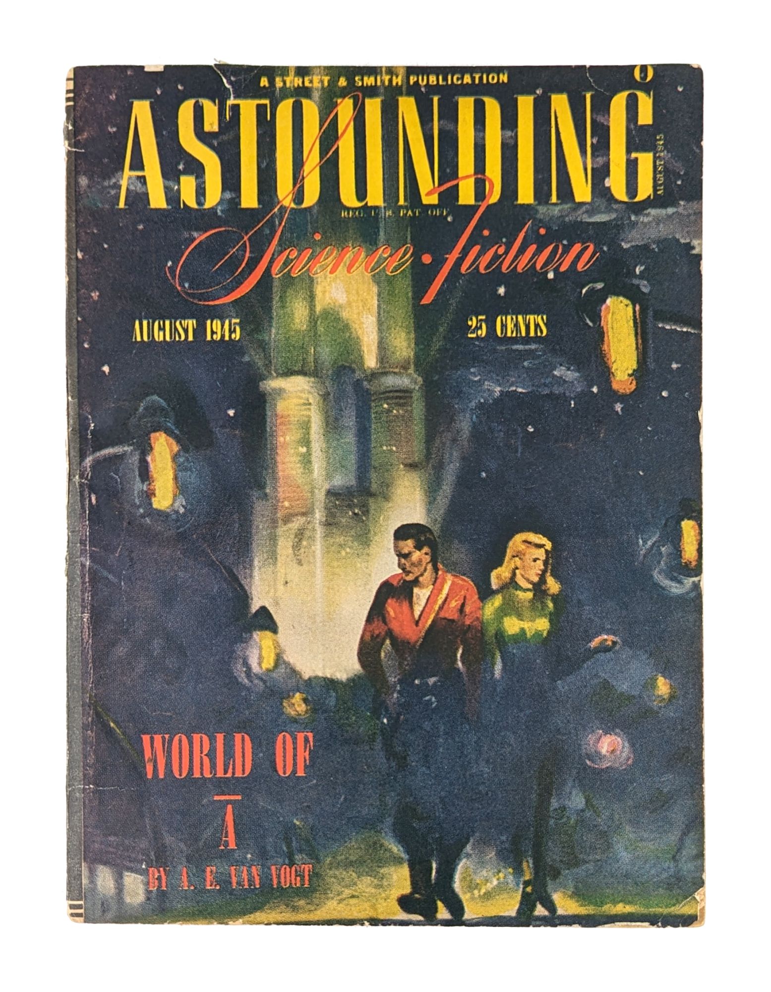 Astounding Science Fiction August 1945 Vol. 35, No. World of Null-A,  Part 1; Paradoxical Escape John W. Campbell Jr., A E. van Vogt