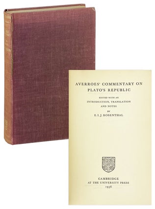 Item #27131 Averroes' Commentary on Plato's Republic. Plato, Averroes, E I. J. Rosenthal, ed