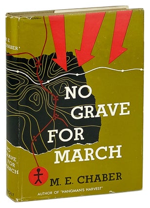 Item #27176 No Grave for March. M E. Chaber, pseud. Kendell Foster Crossen