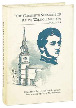 Item #27187 The Complete Sermons of Ralph Waldo Emerson Volume 1. Ralph Waldo Emerson, Albert J....