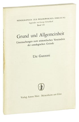 Item #27194 Grund und Allgemeinheit: Untersuchungen zum aristotelischen Versandnis der...