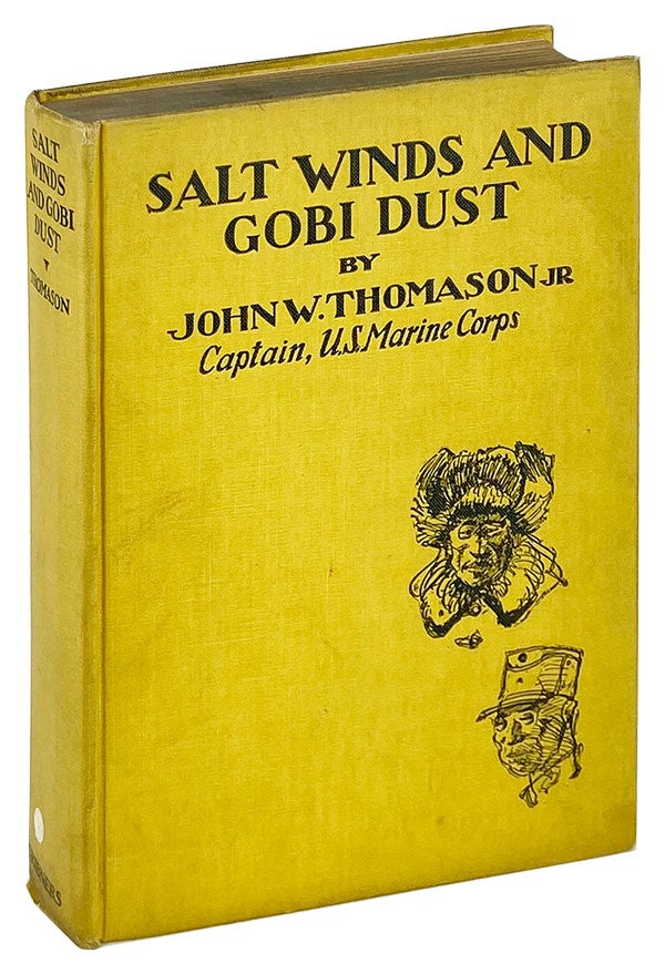 Item #27210 Salt Winds and Gobi Dust [Review Copy]. John W. Thomason Jr.