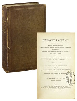 Item #27227 A Pentaglot Dictionary of the Terms Employed in Anatomy, Physiology, Pathology,...