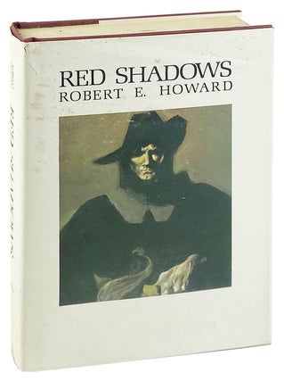 Item #27264 Red Shadows. Robert E. Howard, Jeff Jones