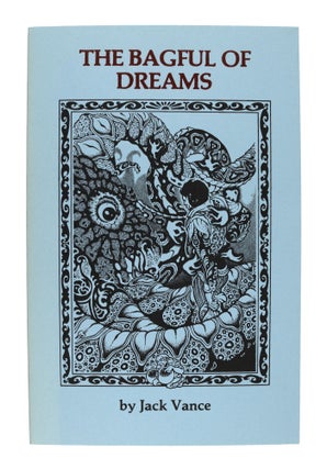 Item #27265 The Bagful of Dreams [Limited Edition]. Jack Vance