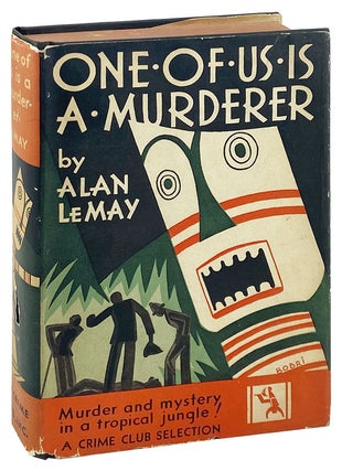 Item #27270 One of Us Is a Murderer. Alan Le May, Vladimir Bobri, alt. spelling LeMay