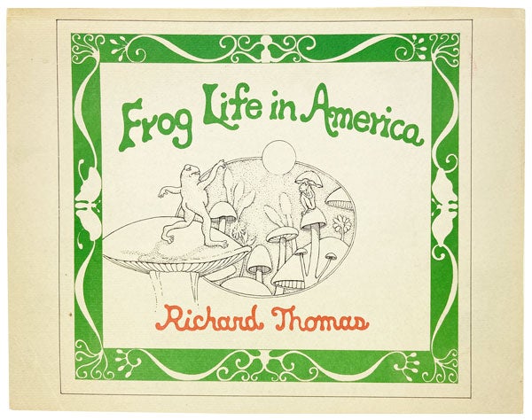 Item #27276 Frog Life in America. Richard Thomas.