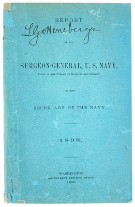 Item #27279 Report of the Surgeon-General, U.S. Navy, Chief of the Bureau of Medicine and...