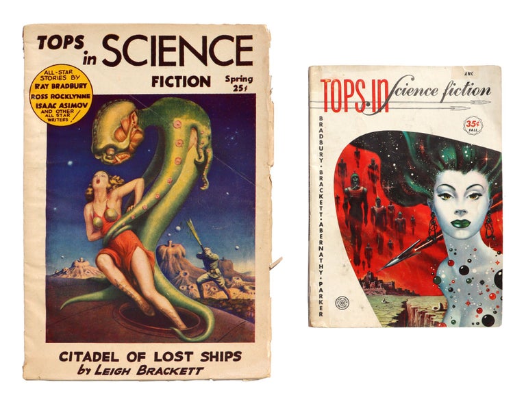 Item #27289 Tops in Science Fiction - Nos. 1 & 2 (Spring & Fall 1953, complete). Jack O'Sullivan, Malcolm Reiss, Leigh Brackett, Ray Bradbury, Isaac Asimov, Fredric Brown, Frank Kelly Freas, ed.