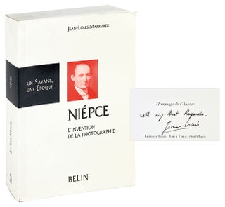 Item #27313 Nicephore Niepce 1765-1833: L'invention de la photographie [Signed Card Laid in]....