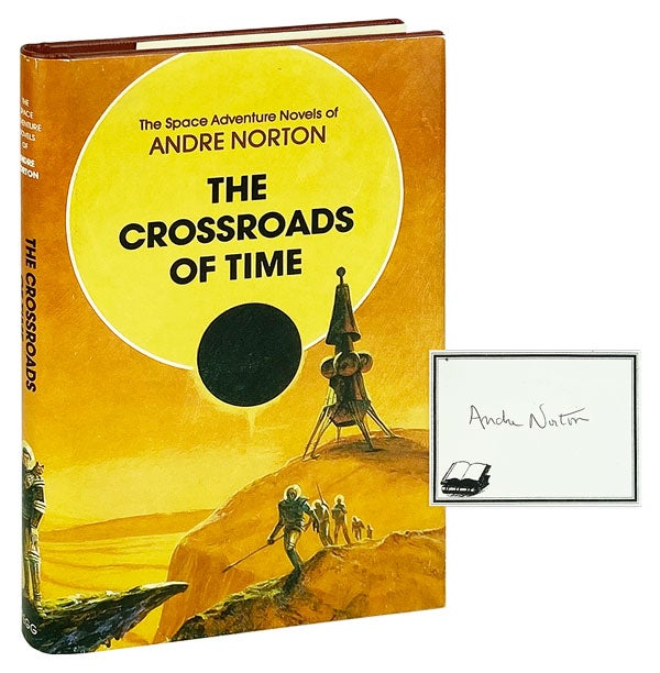 Item #27336 The Crossroads of Time [Signed Bookplate Laid in]. Andre Norton.