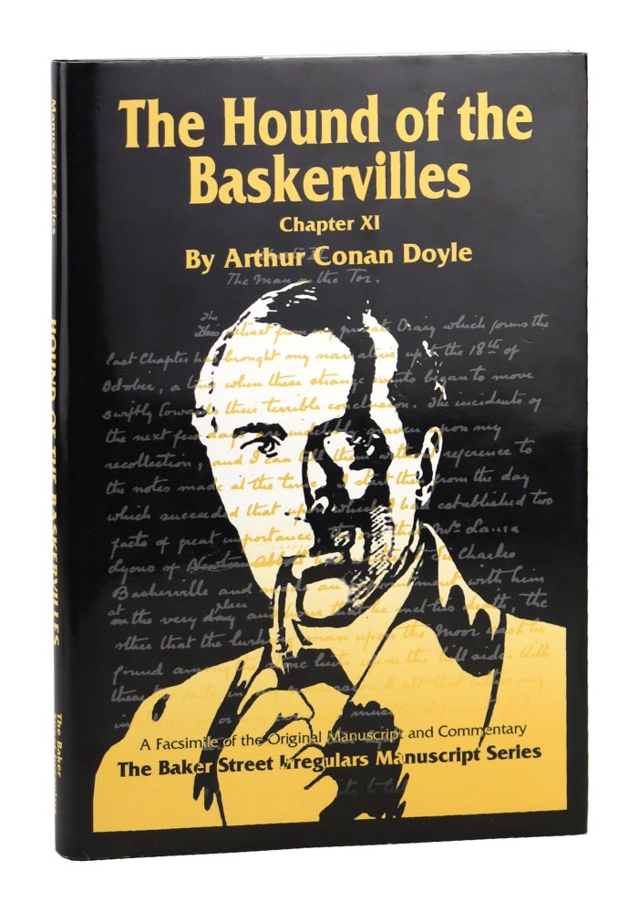 Item #27363 The Hound of the Baskervilles, Chapter XI: A Facsimile of the Original Manuscript [The Baker Street Irregulars Manuscript Series]. Arthur Conan Doyle.