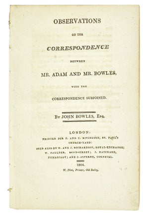 Item #27371 Observations on the Correspondence between Mr. Adam and Mr. Bowles, with the...
