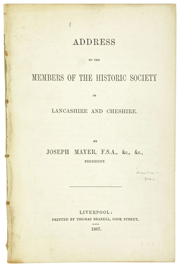 Item #27374 Address to the Members of the Historic Society of Lancashire and Cheshire. Joseph Mayer.