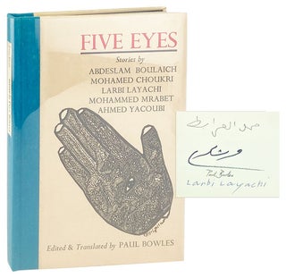 Item #27418 Five Eyes: Stories [Limited Edition, Signed by three contributors and Bowles]....