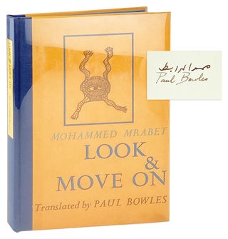 Item #27419 Look & Move On, Taped and Translated from the Moghrebi [Limited Edition, Signed by...