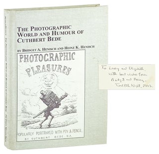 Item #27423 The Photographic World and Humour of Cuthbert Bede [Inscribed and Signed]. Cuthbert...