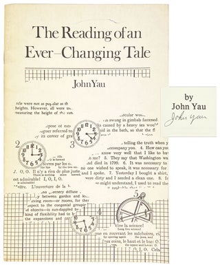 Item #27443 The Reading of an Ever-Changing Tale [Signed]. John Yau