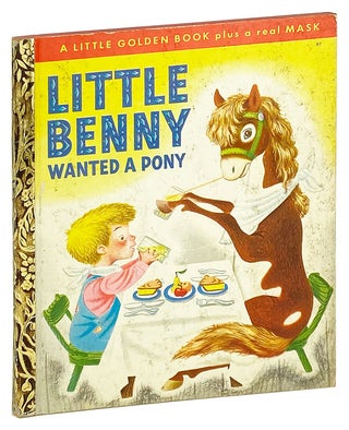Item #27457 Little Benny Wanted a Pony [Inscribed and Signed by Richard Scarry and his wife...