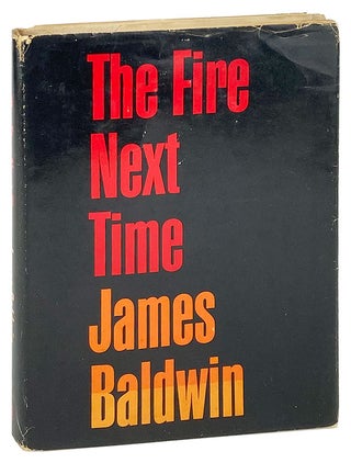 Item #27469 The Fire Next Time. James Baldwin