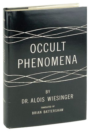 Item #27484 Occult Phenomena in Light of Theology. Alois Wiesinger, Brian Battershaw, trans