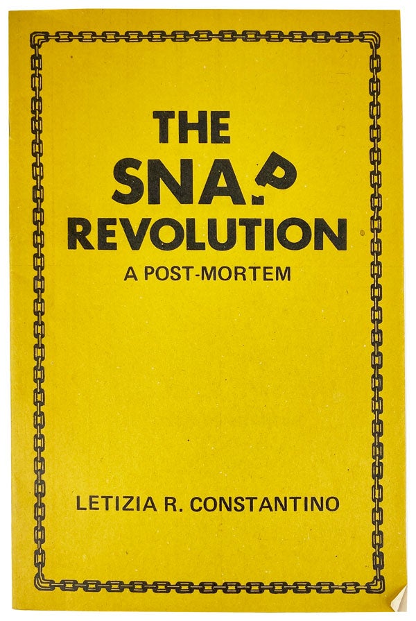 Item #27537 The SNAP Revolution: A Post-Mortem. Letizia R. Constantino.