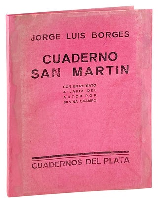 Item #27567 Cuaderno San Martin [Limited Edition]. Jorge Luis Borges, Silvina Ocampo