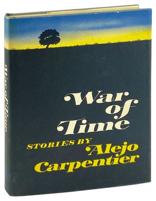 Item #27587 War of Time. Alejo Carpentier