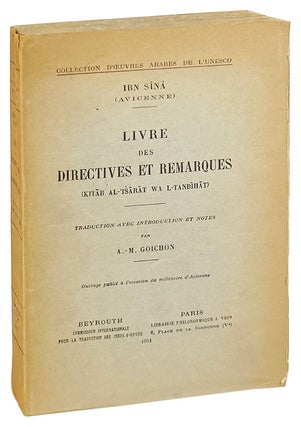 Item #27600 Livre des Directives et Remarques (Kitab al-Isarat wa l-tanbihat). Ibn Sina, A.-M....