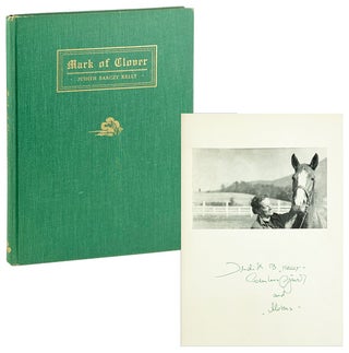 Item #27654 Mark of Clover [Limited Edition, Inscribed and Signed]. Judith B. Kelly