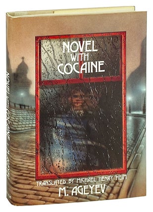 Item #27723 Novel with Cocaine. M. Ageyev, Michael Henry Heim, trans