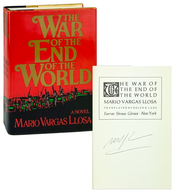 Item #27749 The War of the End of the World [Signed]. Mario Vargas Llosa, Helen R. Lane, trans.