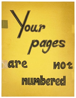 Item #27772 Your Pages Are Not Numbered [Signed]. Louis Rowan, Douglas Keith, design