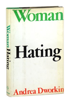 Item #27822 Woman Hating. Andrea Dworkin