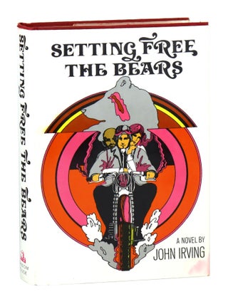 Item #27833 Setting Free the Bears. John Irving