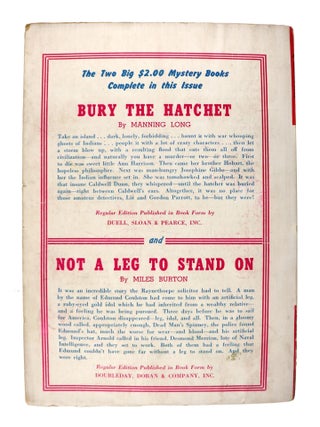 Two Complete Detective Books (No. 38, May 1946): Bury the Hatchet & Not a Leg to Stand On