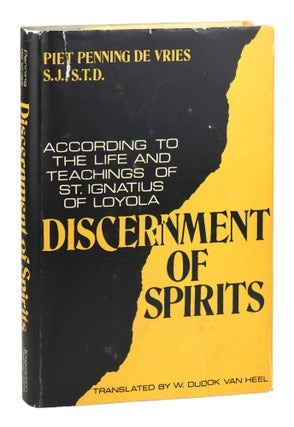 Item #27869 Discernment of Spirits According to the Life and Teachings of St. Ignatius of Loyola....