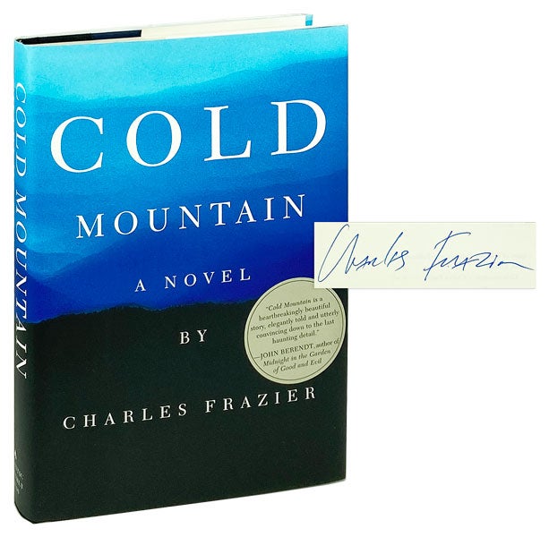 Item #27891 Cold Mountain [Signed]. Charles Frazier.