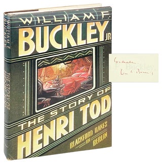 Item #27926 The Story of Henri Tod [Signed]. William F. Buckley Jr