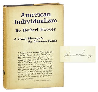 Item #27929 American Individualism [Signed]. Herbert Hoover