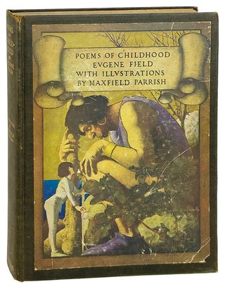 Item #27985 Poems of Childhood. Eugene Field, Maxfield Parrish