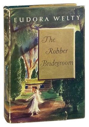 Item #27992 The Robber Bridegroom. Eudora Welty