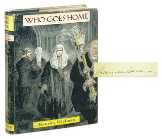Item #28025 Who Goes Home [Signed]. Maurice Edelman, Mervyn Peake, dust jacket
