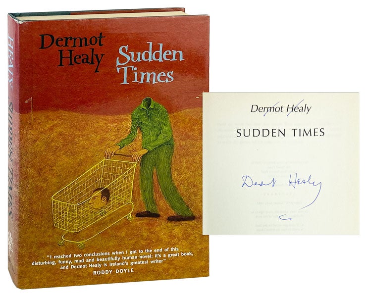 Item #28043 Sudden Times [Signed]. Dermot Healy.