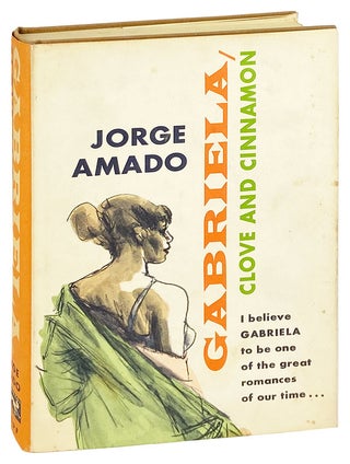 Item #28090 Gabriela / Clove and Cinnamon. Jorge Amado, James L. Taylor, William L. Grossman, trans