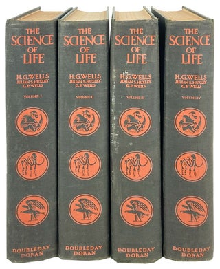 Item #28100 The Science of Life [Four volume set]. H G. Wells, Julian S. Huxley, C P. Wells